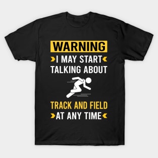 Warning Track And Field T-Shirt